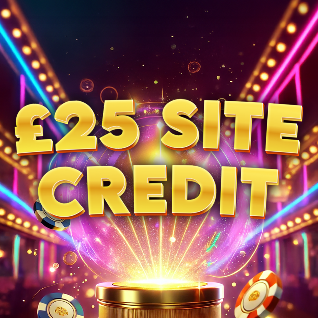 💳 £25 Site Credit