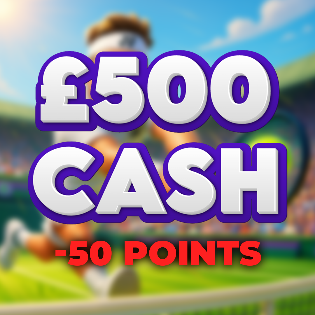 Match Lost | £500.00 Cash | -50 Points