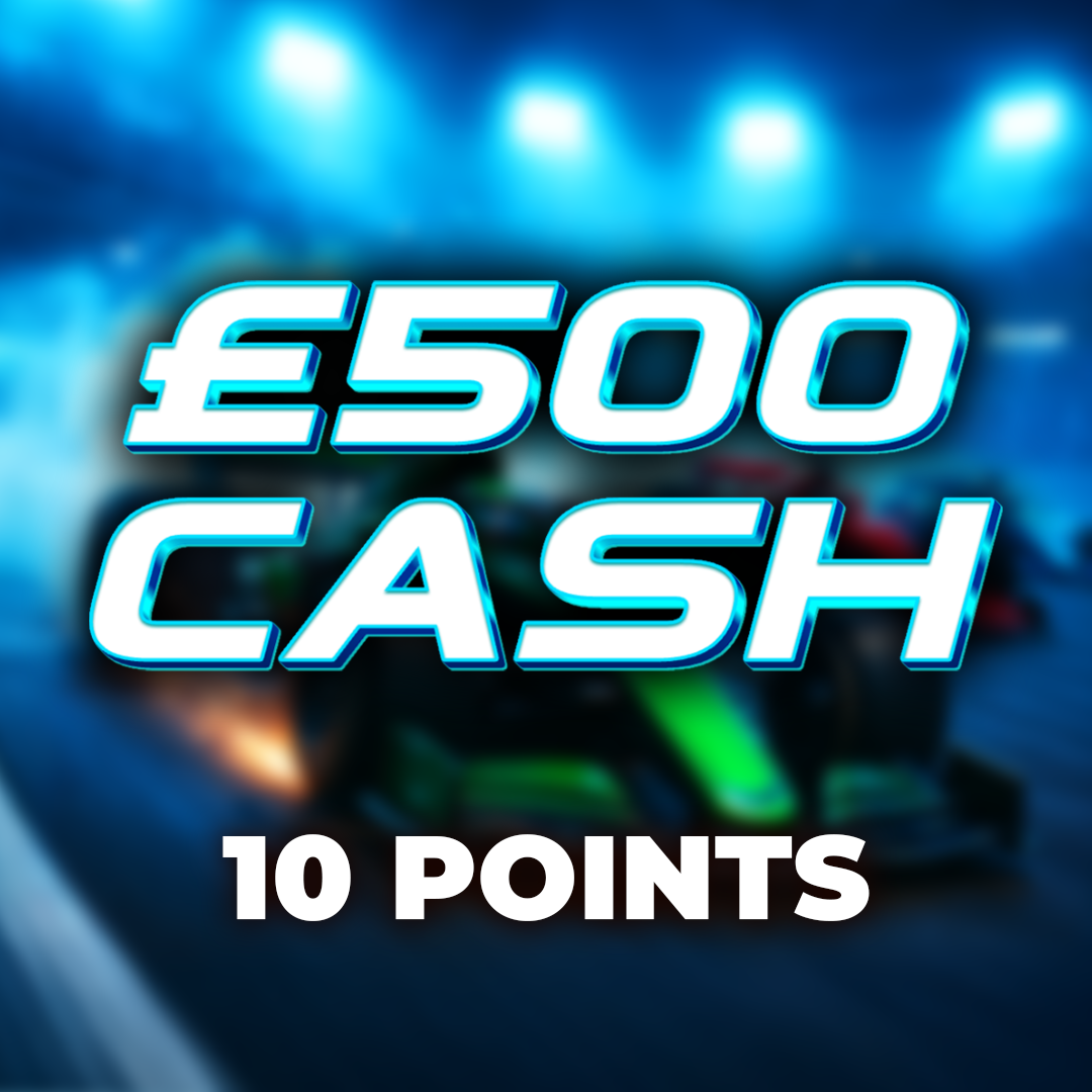 Pole Position | £500 Cash | 10 Points