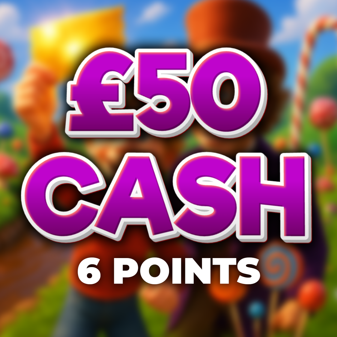 Mr. and Mrs. Bucket | £50 Cash | 6 Points