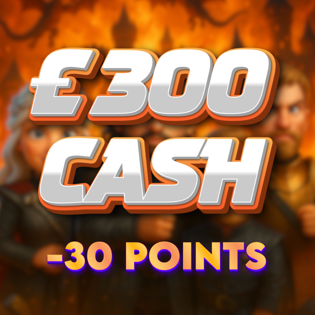 Casterly Rock | £300.00 Cash | -30 Points