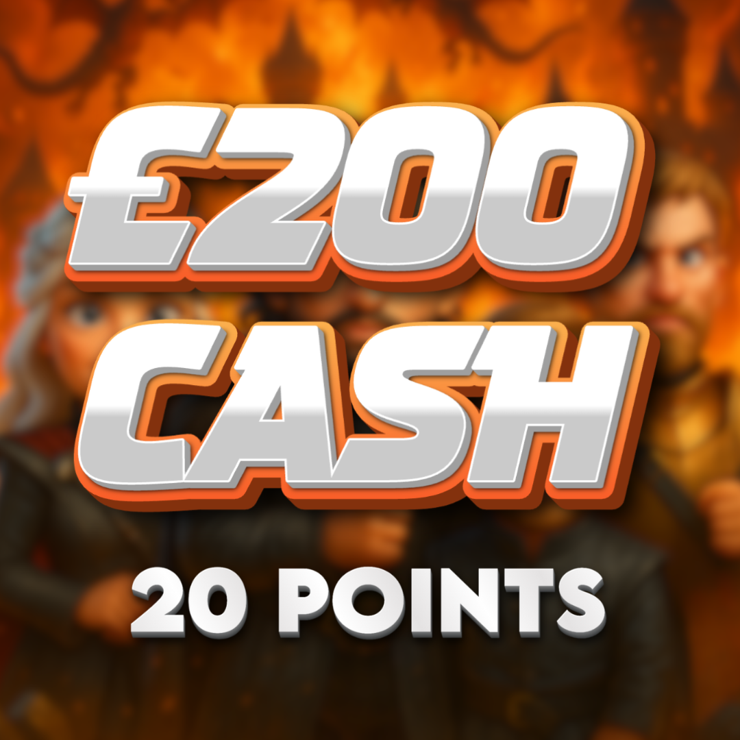 House Stark | £200.00 Cash | 20 Points