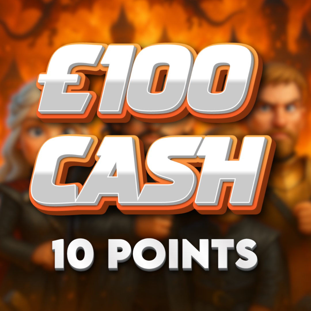 House Baratheon | £100.00 Cash | 10 Points