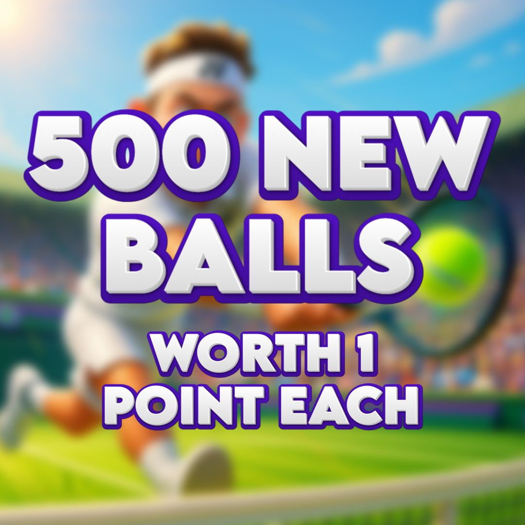 🚨 BONUS 🚨 500 x New Balls | 1 Point